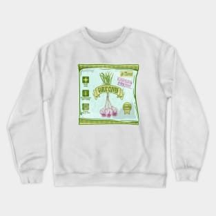 Garlic cloves growing veggies Crewneck Sweatshirt